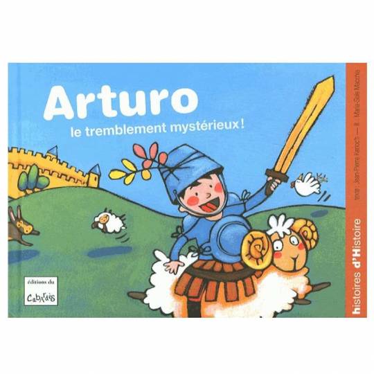 Arturo, le tremblement mystérieux ! Éditions du Cabardès - 1
