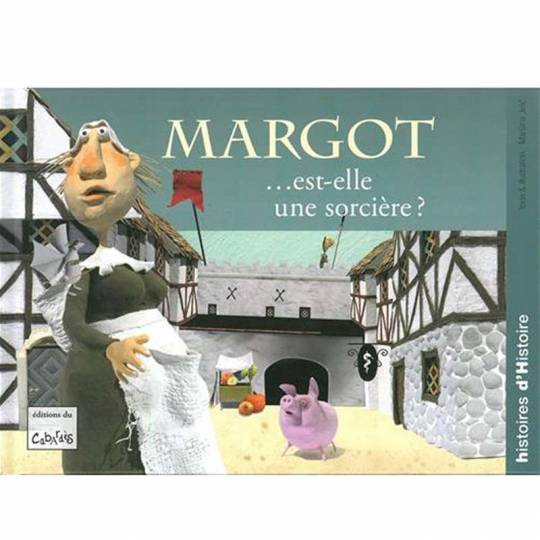 Margot est-elle une sorcière ? Éditions du Cabardès - 1