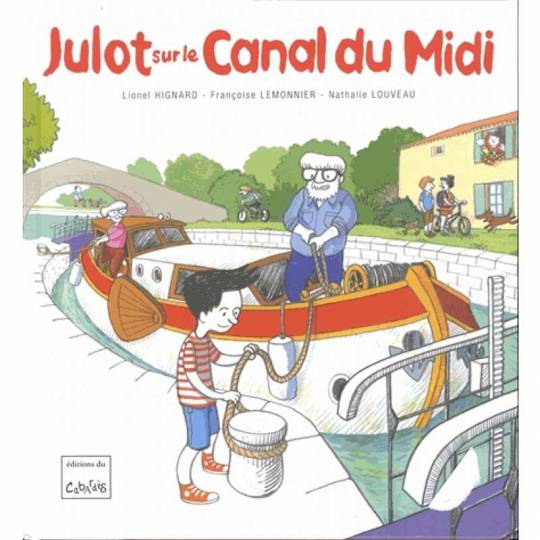 Julot sur le Canal du Midi Éditions du Cabardès - 1