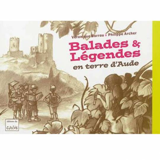 Balades et Légendes en Terre d'Aude Éditions du Cabardès - 1