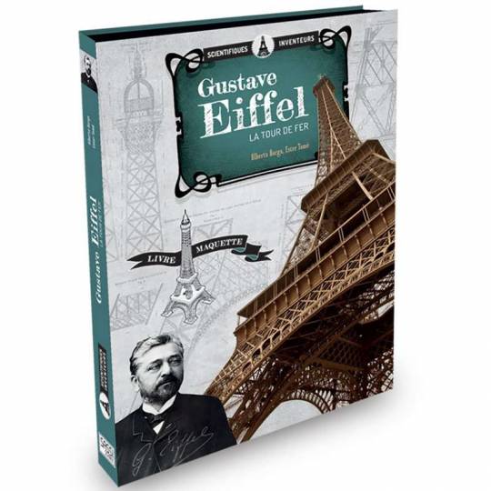 Scientifiques et inventeurs - Gustave Eiffel : LA TOUR EIFFEL Sassi - 1