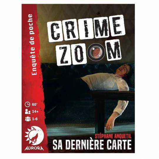 Crime Zoom - Sa dernière Carte Aurora - 1