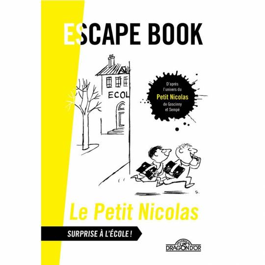 Escape Book Junior - Petit Nicolas : Surprise à l'école Les livres du Dragon d'or - 1