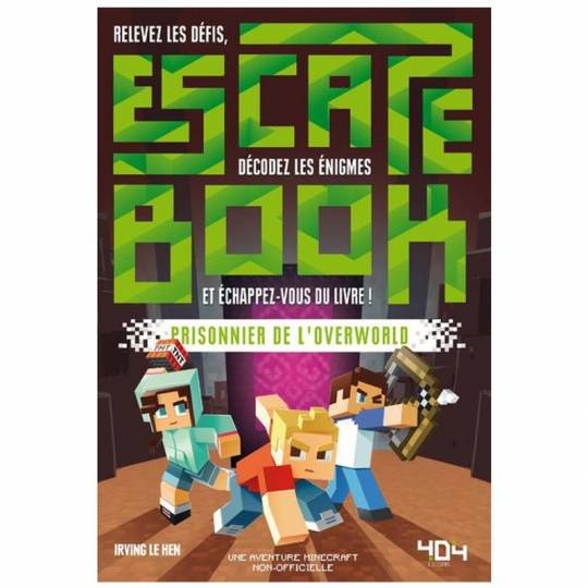 Escape Book - Minecraft : prisonnier de l'Overworld 404 Éditions - 1