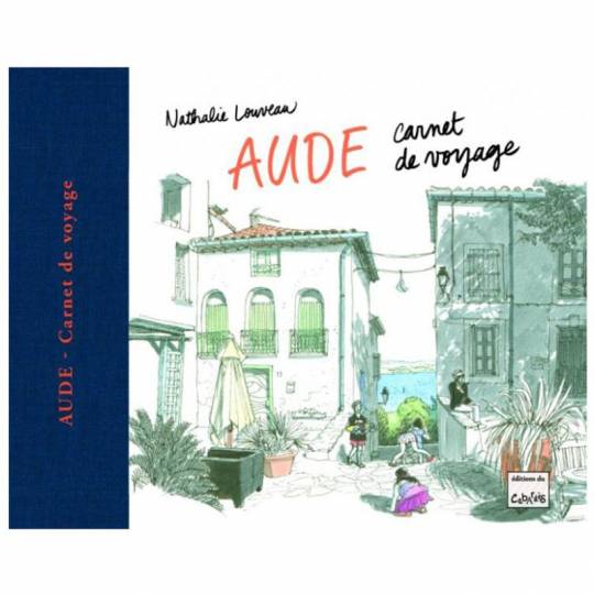 AUDE - Carnet de voyage Éditions du Cabardès - 1