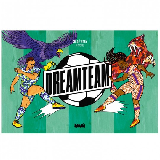 Dream team Éditions la ville brule - 1