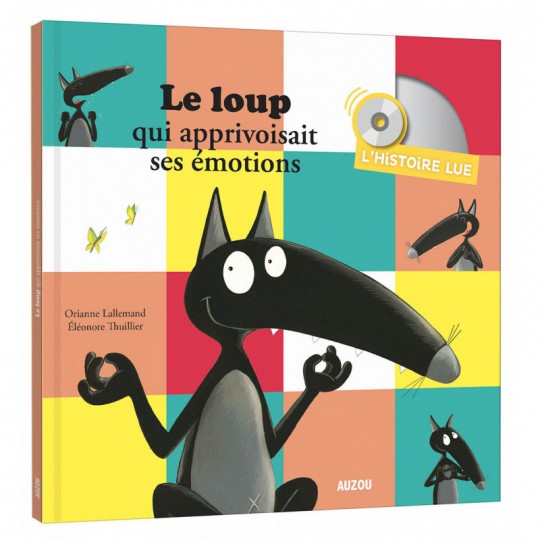 Le Loup qui apprivoisait ses émotions - Livre sonore Auzou Auzou - 1