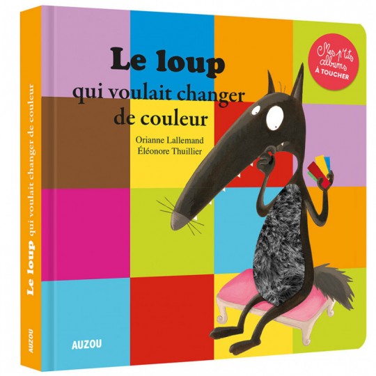 Le Loup qui voulait changer de couleurs - Livres Auzou Auzou - 1