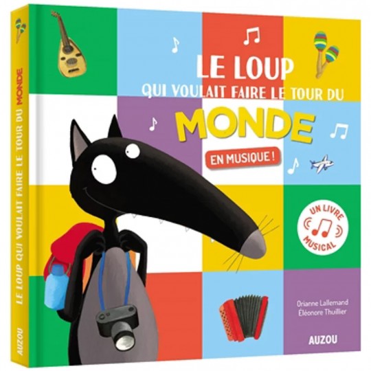 Le Loup qui voulait faire le tour du Monde en musique - Livre sonore Auzou Auzou - 1