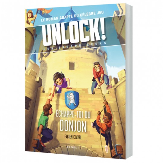 Unlock ! Les Escape Geeks - Échappe-toi du donjon ! Rageot - 1