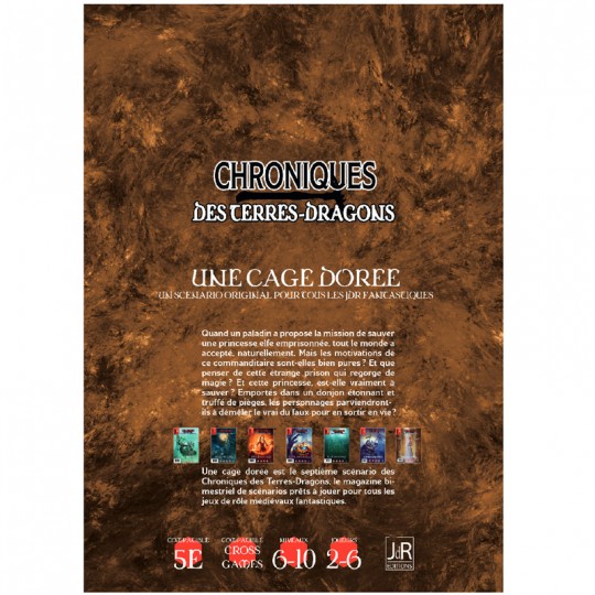 Chroniques Des Terres Dragons - N° 6 Une cage dorée JDR Editions - 2