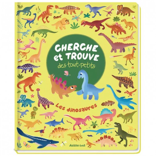 Livre Cherche Et Trouve Des Tout-petits : Les Dinosaures - Auzou Auzou - 1