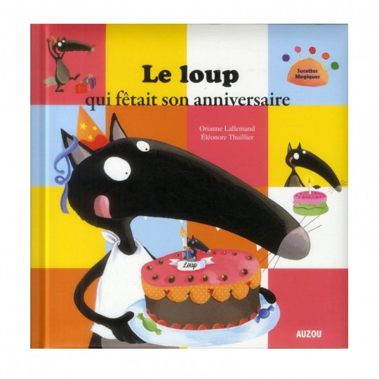 Livre Le loup qui fêtait son anniversaire - Auzou Auzou - 1