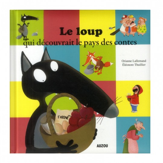 Livre Le loup qui decouvrait le pays des contes - Auzou Auzou - 1