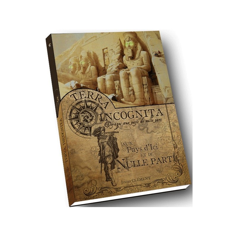 Boite de Terra Incognita Livre 3 : Aux Pays d'Ici Nulle Part