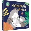 Livre à toucher Mon papa à moi - Auzou Auzou - 2 Livre à toucher Mon papa à moi - Auzou Auzou - 2