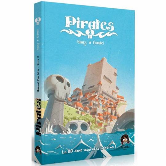 La BD dont vous êtes le héros : Pirates - Livre 2 Makaka Editions - 1