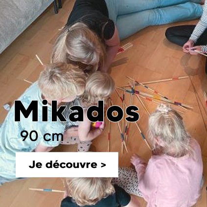 Mikados géants