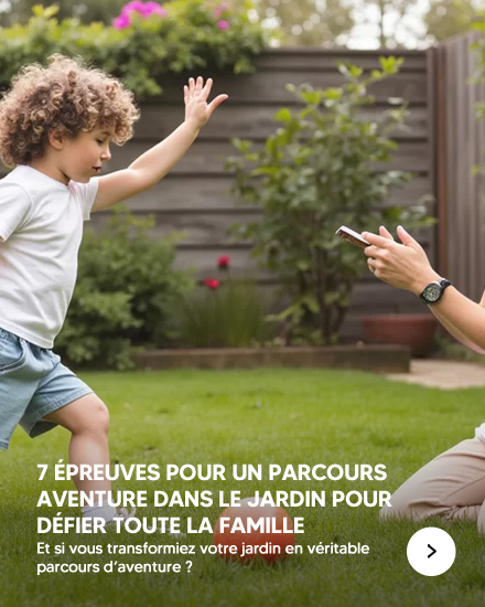 Parcours aventure dans le jardin en famille