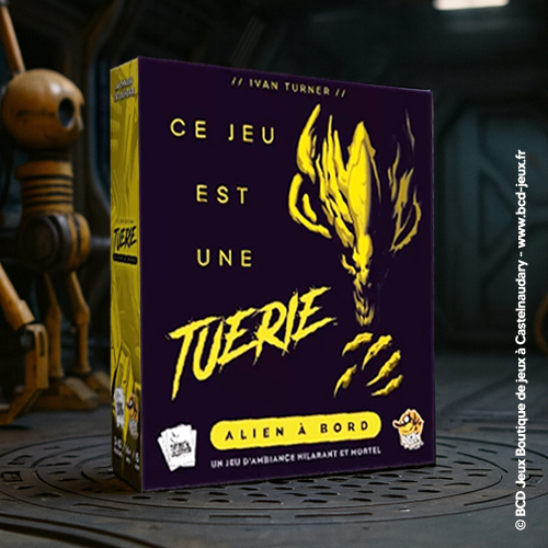Ce Jeu est une Tuerie – Alien à Bord - Lucky Duck Games