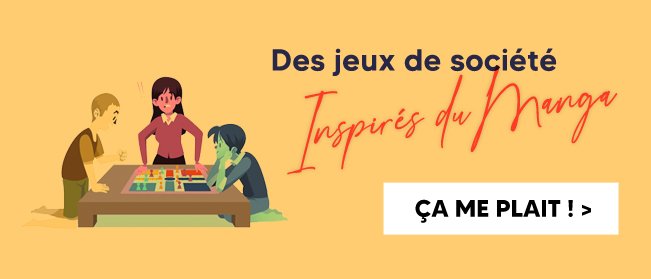 Jeux de société Manga