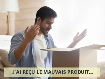 J'ai reçu le mauvais produit...