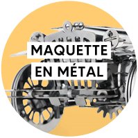 Maquette en métal