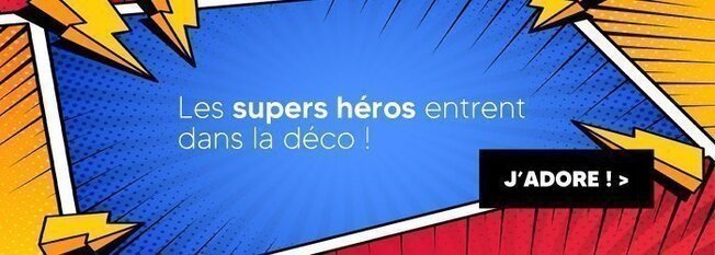 Les supers héros entrent dans la décoration 