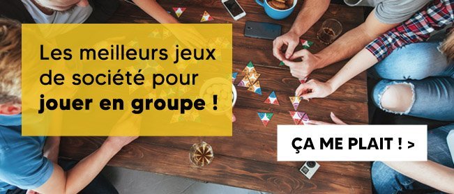 Les meilleurs jeux de société pour jouer en groupe