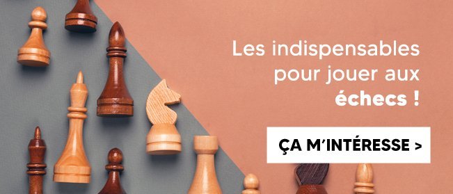 Les indispensables pour jouer aux échecs