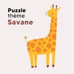 Puzzle pour bébé sur le thème de la savane