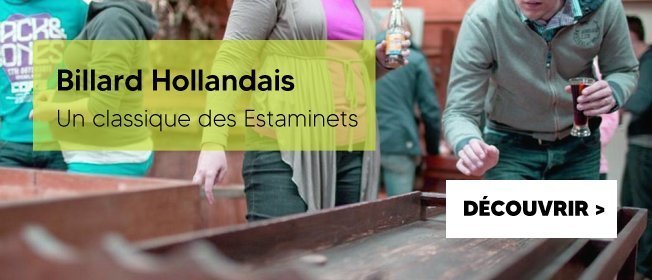 Billard Hollandais pour animer les bars et bistros